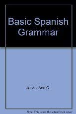 Basic Spanish Grammar (9780669242867) by Jarvis, Ana C.; Lebredo, Raquel; Mena-Ayllon, Francisco