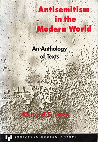 Stock image for Antisemitism in the Modern World: An Anthology of Texts (Sources in Modern History) for sale by Save With Sam