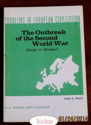 Beispielbild fr The Outbreak of the Second World War: Design or Blunder? (Problems in European Civilization) zum Verkauf von Better World Books: West