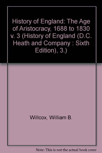 Beispielbild fr The Age of Aristocracy : 1688-1830 zum Verkauf von Better World Books