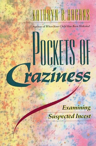 Stock image for Pockets of Craziness: Examining Suspected Incest for sale by Wonder Book