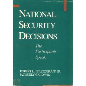 Stock image for National Security Decisions : The Participants Speak for sale by Better World Books