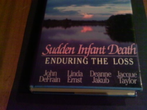 9780669245448: Sudden Infant Death: Enduring the Loss