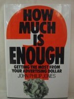 Beispielbild fr How Much Is Enough?: Getting the Most from Your Advertising Dollar zum Verkauf von Wonder Book