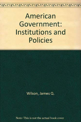 Stock image for American Government: Institutions and Policies for sale by HPB-Red