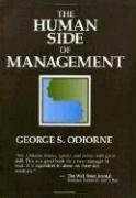 Stock image for Human Side of Management: Management by Integration and Self-Control for sale by Wonder Book