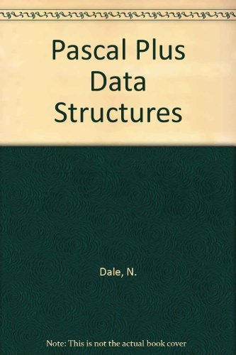 Imagen de archivo de Pascal Plus data structures, algorithms, and advanced programming a la venta por HPB-Red