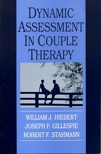 Imagen de archivo de Dynamic Assessment in Couple Therapy a la venta por SecondSale