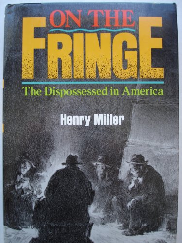9780669249057: On the Fringe: The Dispossessed in America