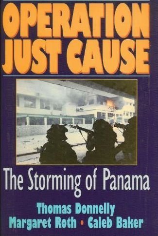 Imagen de archivo de Operation Just Cause: The Storming of Panama a la venta por Books of the Smoky Mountains