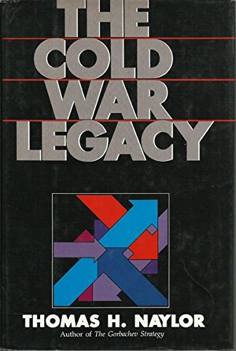 Imagen de archivo de The Cold War Legacy a la venta por Books Do Furnish A Room