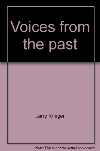 Voices from the past: Resource book (9780669256154) by Krieger, Larry