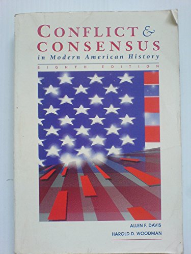 Imagen de archivo de Conflict and Consensus in Modern American History. a la venta por Antiquariaat Schot