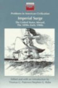 Beispielbild fr PROBLEMS IN AMERICAN CIVILIZATION, IMPERIAL SURGE, THE UNITED STATES ABROAD, THE 1890's TO EARLY 1900's zum Verkauf von K Books Ltd ABA ILAB