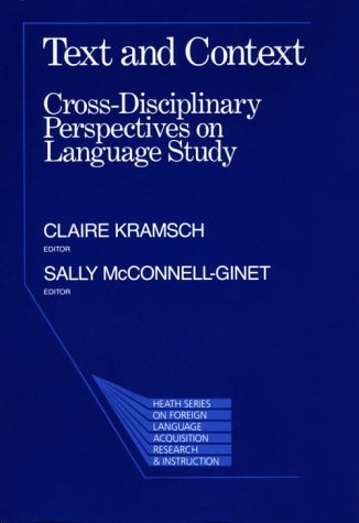 Beispielbild fr Text and Context : Cross-Disciplinary Perspectives on Language Study zum Verkauf von Better World Books