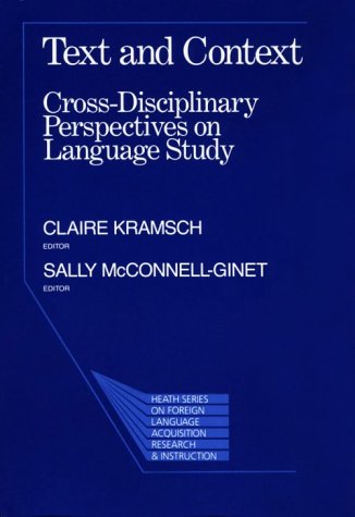 Imagen de archivo de Text and Context : Cross-Disciplinary Perspectives on Language Study a la venta por Better World Books