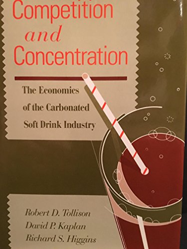 Beispielbild fr Competition and Concentration : The Economics of the Carbonated Soft Drink Industry zum Verkauf von Better World Books