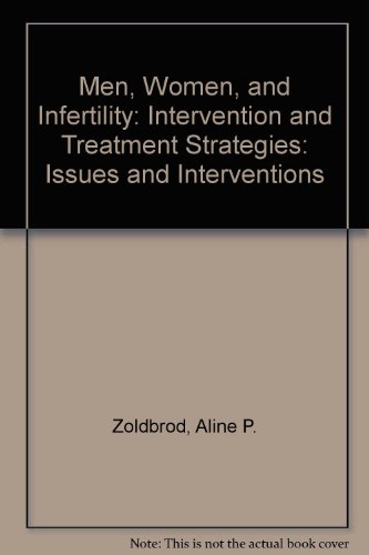 Beispielbild fr Men, Women, & Infertility: Intervention & Treatment Strategies zum Verkauf von ThriftBooks-Atlanta