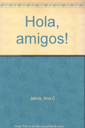 Imagen de archivo de Hola, Amigos a la venta por BookHolders