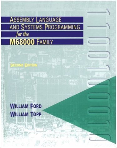 9780669281996: Assembly Language and Systems Programming for the M68000 Family