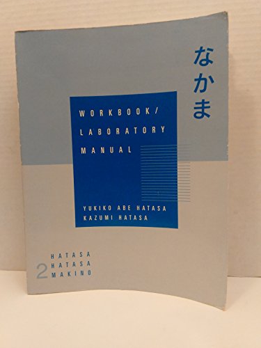 Imagen de archivo de Nakama 2 Workbook/Laboratory Manual: Japanese Communication, Culture, Context a la venta por ThriftBooks-Atlanta