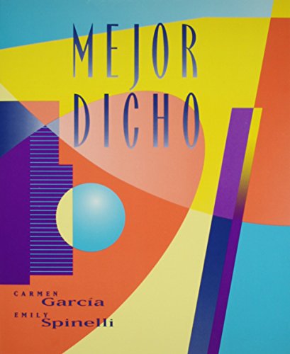 Mejor Dicho (9780669289121) by Gargia, Carmen; Spinelli, Emily