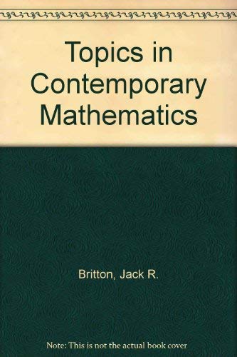 Beispielbild fr Topics in Contemporary Mathematics zum Verkauf von Better World Books: West