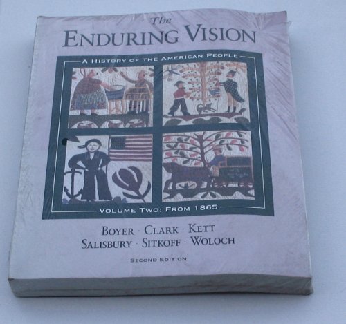 Imagen de archivo de The Enduring Vision : A History of the American People a la venta por Better World Books: West