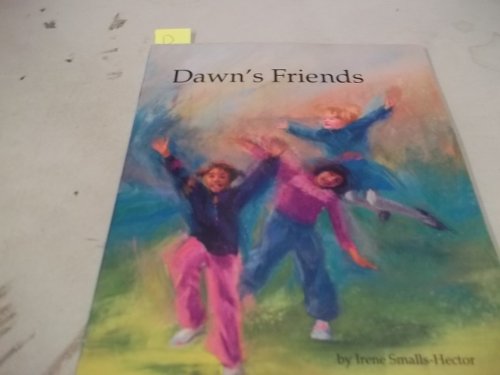 9780669302332: Dawn's friends