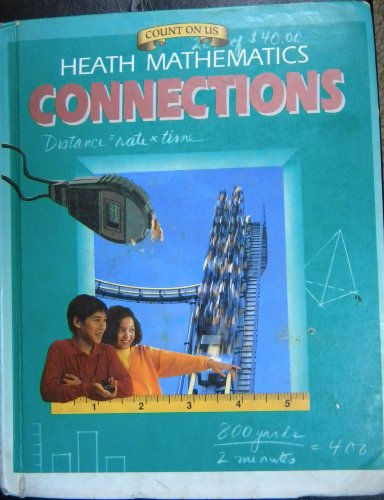 Heath Mathematics Connections: Grade 6 (9780669309171) by Heath D.C.