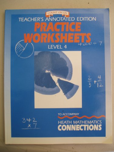 Beispielbild fr Teacher's annotated edition practice worksheets (LEVEL 4) to accompany heath mathematics connections zum Verkauf von Better World Books