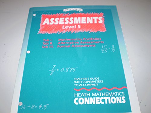Count On Us Assessments Teacher's Guide With Copymasters Level 5 (Heath Mathematics Connections) (9780669310412) by D. C. Heath