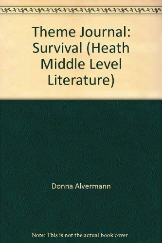 Beispielbild fr Theme Journal: Survival (Heath Middle Level Literature) zum Verkauf von Booksavers of MD