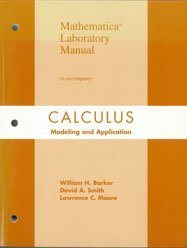 Calculus Modeling and Applications Mathematica (9780669327953) by Smith, David A.; Barker, William H.; Moore, L. C.