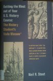 Stock image for Getting the Most Out of Your U. S. History Course: The History Student's Vade Mecum for sale by Eighth Day Books, LLC