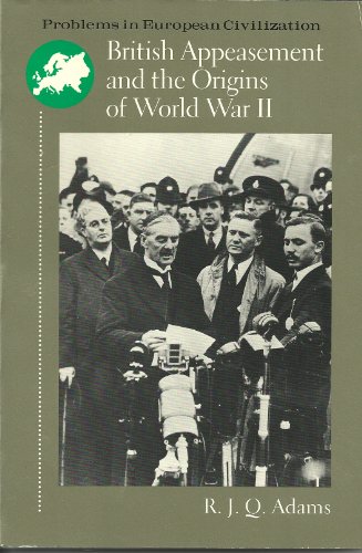 Beispielbild fr British Appeasement and the Origins of World War II (Problems in European Civilization) zum Verkauf von Books of the Smoky Mountains