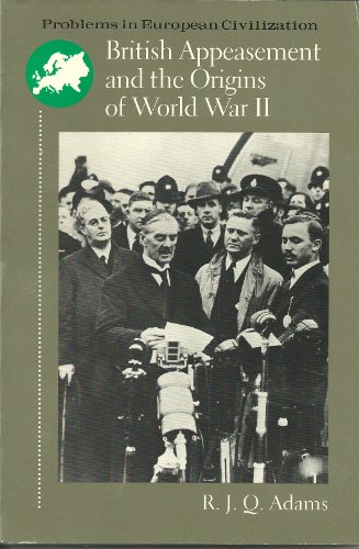Imagen de archivo de British Appeasement and the Origins of World War II (Problems in European Civilization) a la venta por Books of the Smoky Mountains