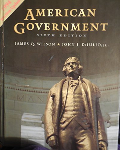 Imagen de archivo de American Government : Institutions and Policies a la venta por Better World Books: West