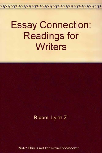 Imagen de archivo de The Essay Connection: Readings for Writers, fourth edition a la venta por RiLaoghaire