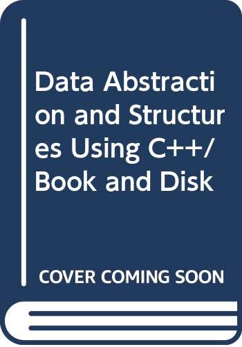 Stock image for Data Abstraction and Structures Using C++ for sale by Better World Books: West