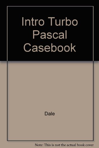 Stock image for Casebook for Introduction to Turbo Pascal and Software Design for sale by Irish Booksellers