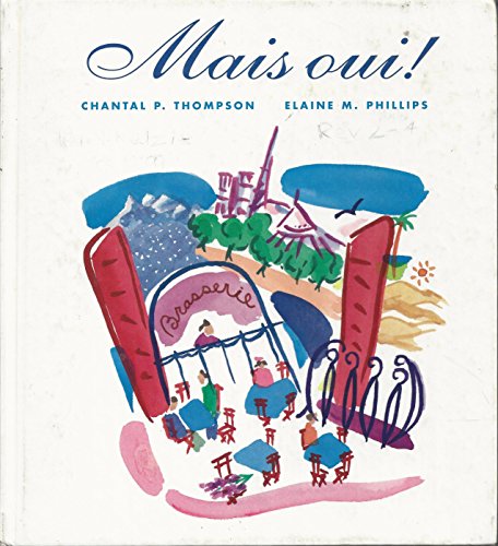 Imagen de archivo de Mais Oui! (Text Only) - Chantal P. Thompson - Hardcover - a la venta por HPB-Red