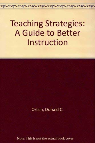 9780669349603: Teaching Strategies: A Guide to Better Instruction