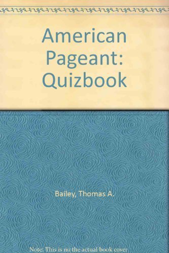 9780669350326: American Pageant Quizbook, A Test Manual For Instuctors