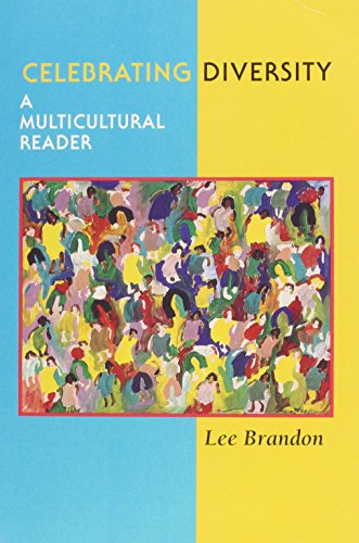 Stock image for Celebrating Diversity: A Multicultural Reader for sale by ThriftBooks-Atlanta