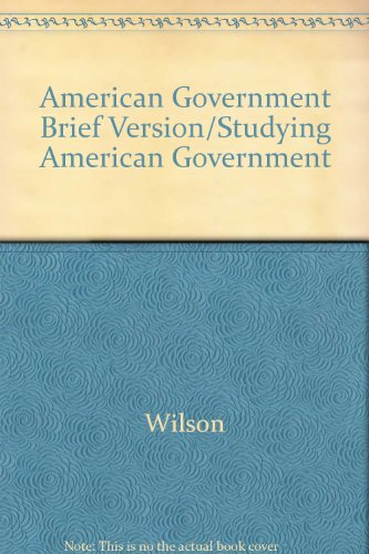 American Government Brief Version/Studying American Government (9780669351323) by Wilson Records