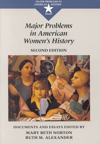 Imagen de archivo de Major Problems in American Women's History: Documents and Essays a la venta por WorldofBooks