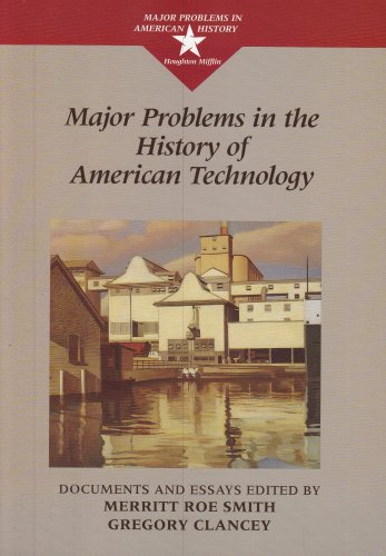 Stock image for Major Problems in the History of American Technology (Major Problems in American History) for sale by BooksRun