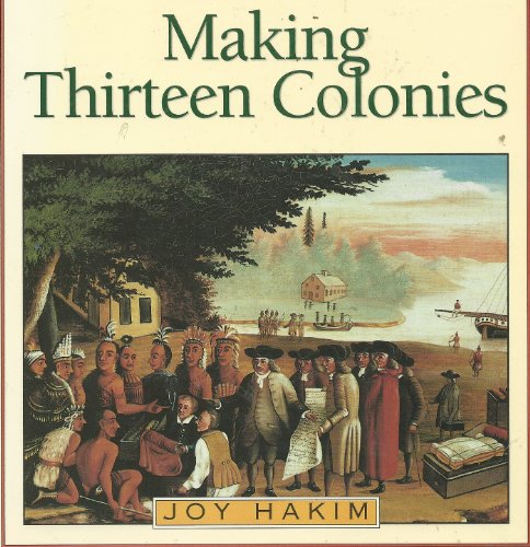 Beispielbild fr Making Thirteen Colonies zum Verkauf von Better World Books