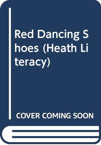 Stock image for Red Dancing Shoes (Heath Literacy) for sale by Better World Books